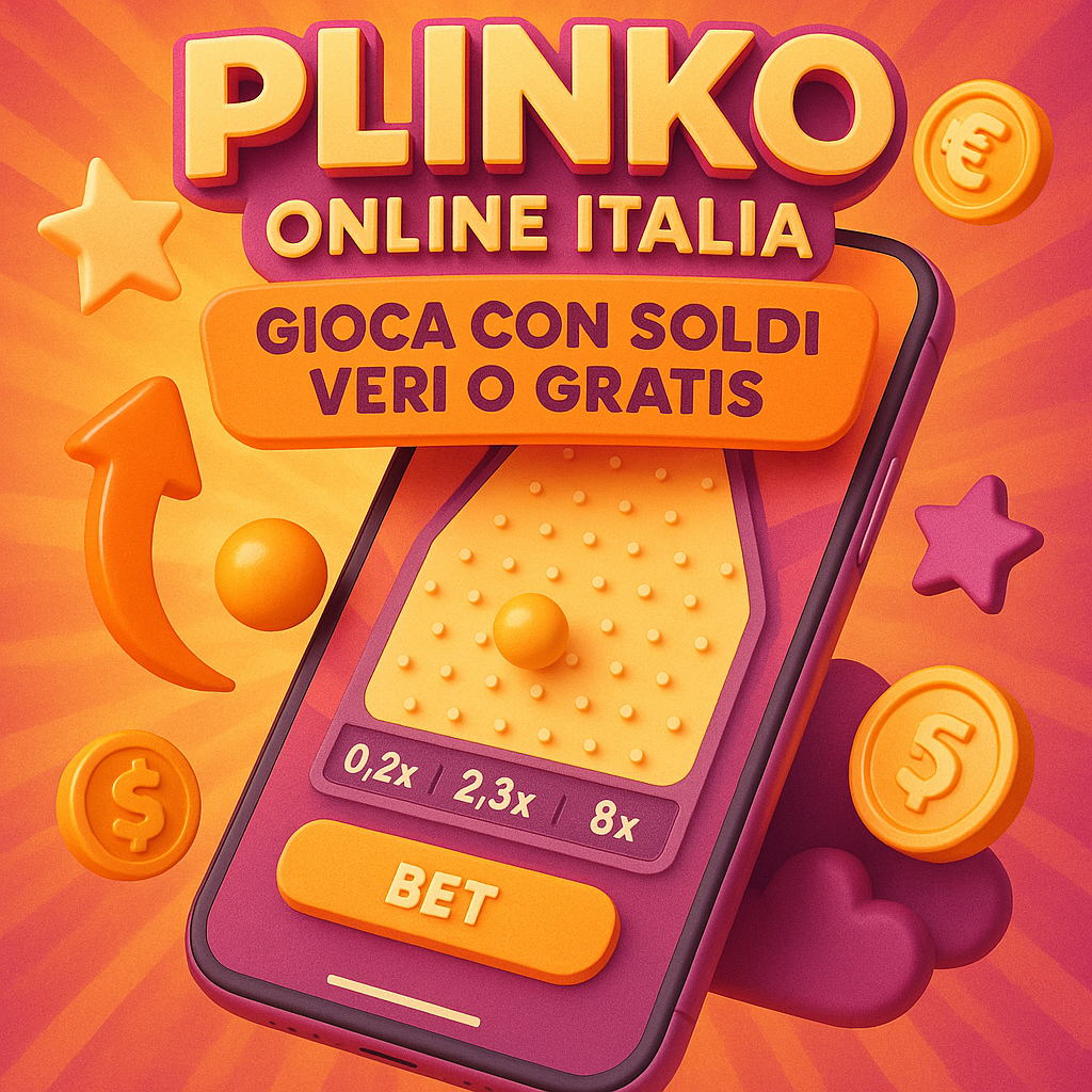 Plinko Online Italia - Gioca con Soldi Veri o Gratis